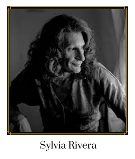 Sylvia Rivera Sylvia Rivera